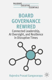 Board Governance Rewired By Gangavarapu, Rajendr