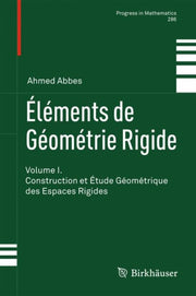 Elements De Geometrie Rigide: Volume I: