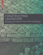 Constructing Landscape By Zimmerman, Astrid