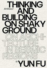 Thinking And Building On Shaky Ground O