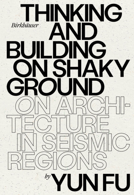 Thinking And Building On Shaky Ground O
