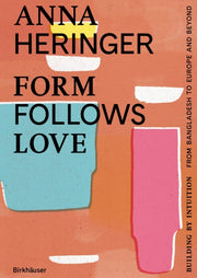 Form Follows Love