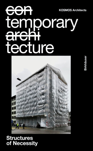 Temporary Tecture Structures Of Necessi