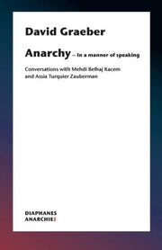 What Is Anarchism ?