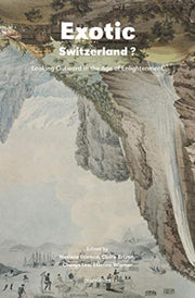 Exotic Switzerland: Looking Outward In T