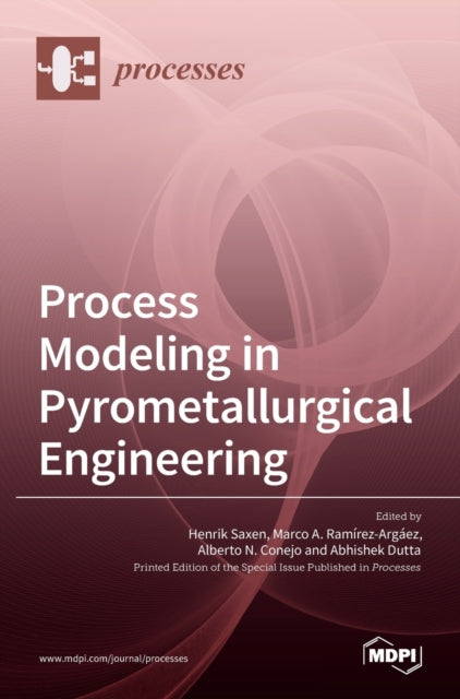 Process Modeling In Pyrometallurgical En