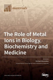 The Role Of Metal Ions In Biology, Bioch By Moustakas, Michael