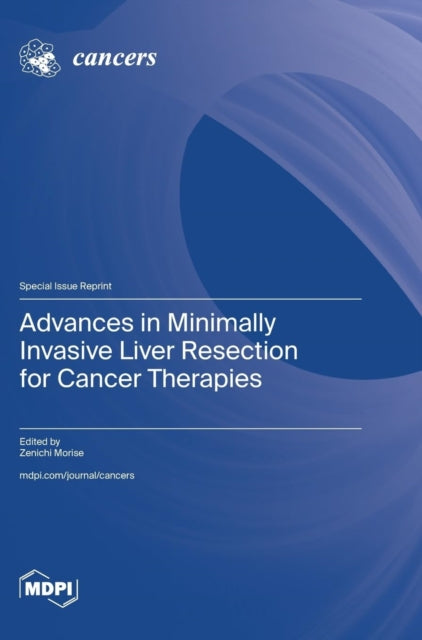Advances In Minimally Invasive Liver Res