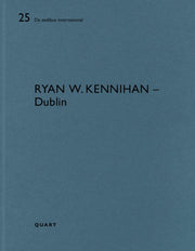 Ryan W. Kennihan Dublin By Ryan W. Kennihan Dublin