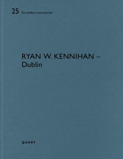 Ryan W. Kennihan Dublin By Ryan W. Kennihan Dublin