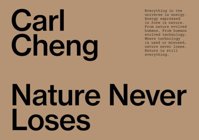 Carl Cheng Nature Never Loses