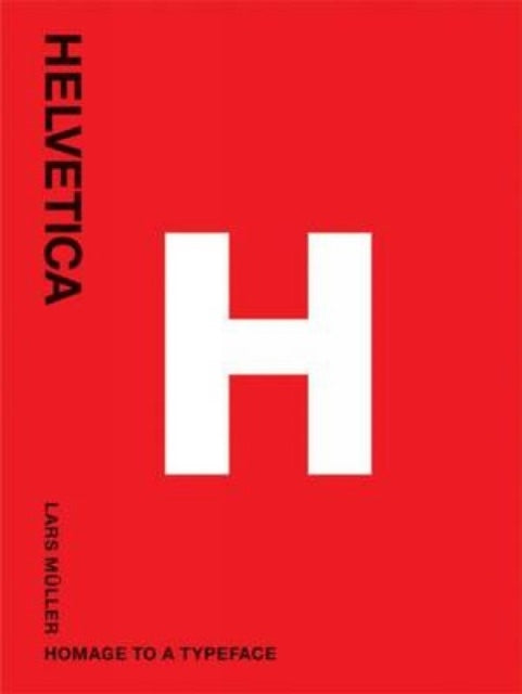 Helvetica Homage To A Typeface