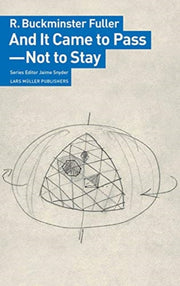 And It Came To Pass - Not To Stay