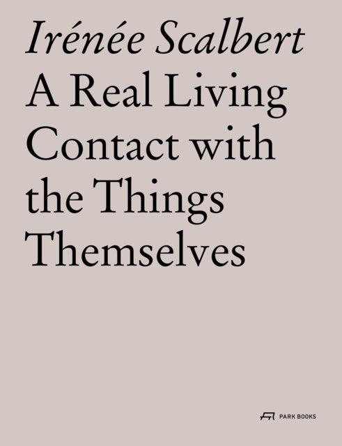 Real Living Contact With/things Themselv