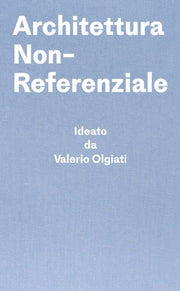 Architettura Non-referenziale By Architettura Non-referenziale