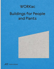 Buildings For People And Plants By Work