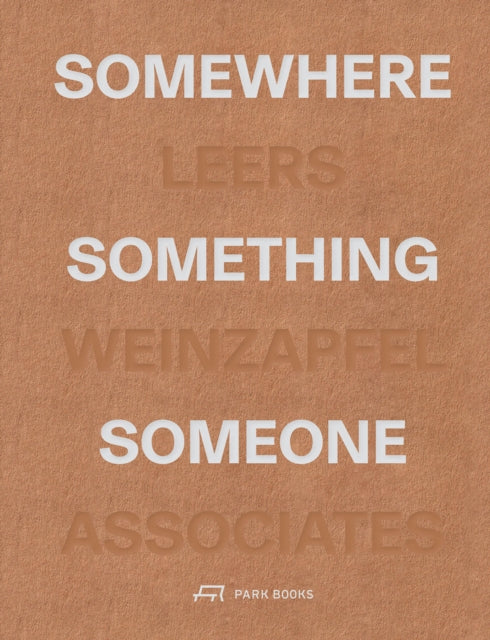 Somewhere Something Someone