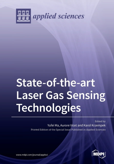 State-of-the-art Laser Gas Sensing Techn By Ma, Yufei