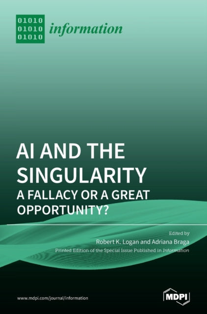Ai And The Singularity: A Fallacy Or A G