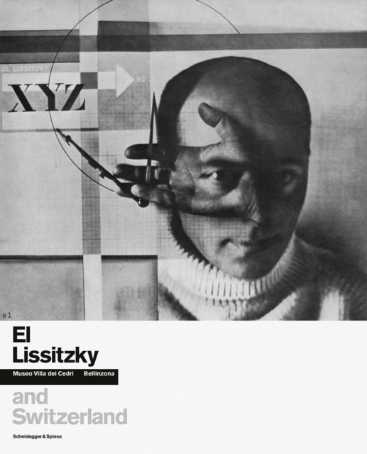 Lissitzky And Switzerland