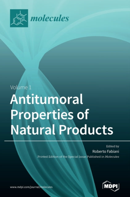 Antitumoral Properties Of Natural Produc By Fabiani, Roberto