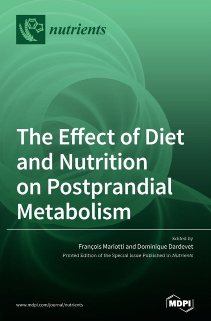The Effect Of Diet And Nutrition On Post By Mariotti, Fran Ois