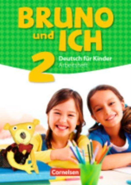 Bruno Und Ich Arbeitsheft 2 Mit Audiocd
