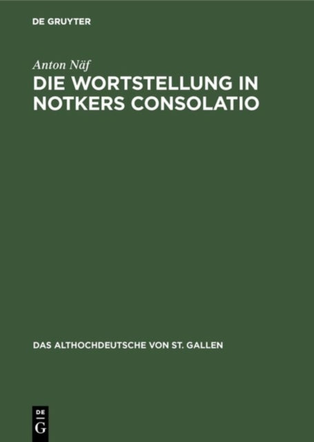 Die Wortstellung In Notkers Consolatio