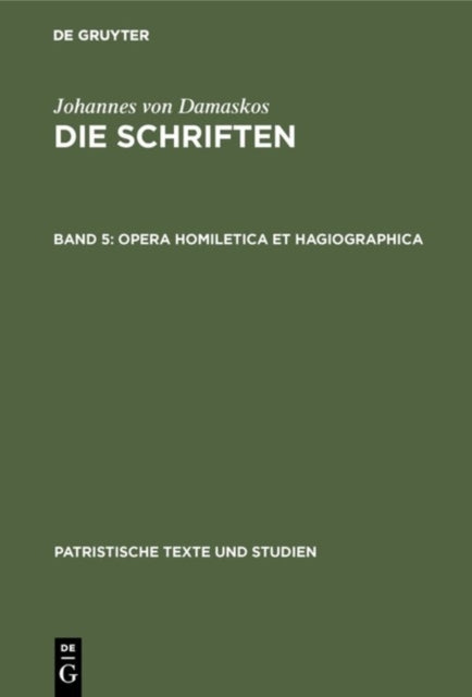 Opera Homiletica Et Hagiographica
