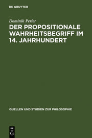 Der Propositionale Wahrheitsbegriff Im 1