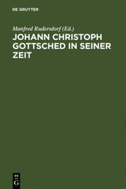 Johann Christoph Gottsched In Seiner Zei