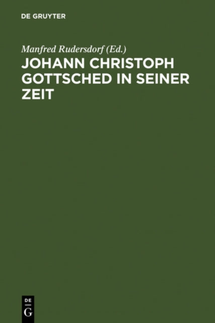Johann Christoph Gottsched In Seiner Zei