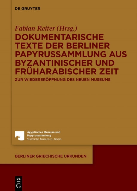 Dokumentarische Texte Der Berliner Papyr By No Contributor