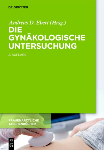 Die Gyn Kologische Untersuchung