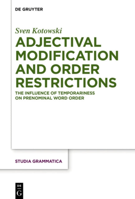 Adjectival Modification And Order Restri