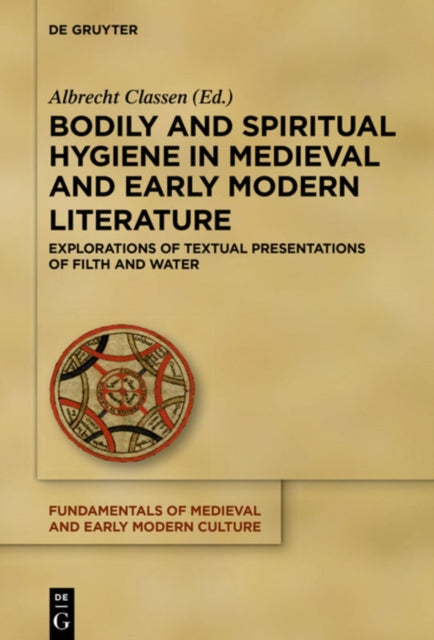 Bodily And Spiritual Hygiene In Medieval