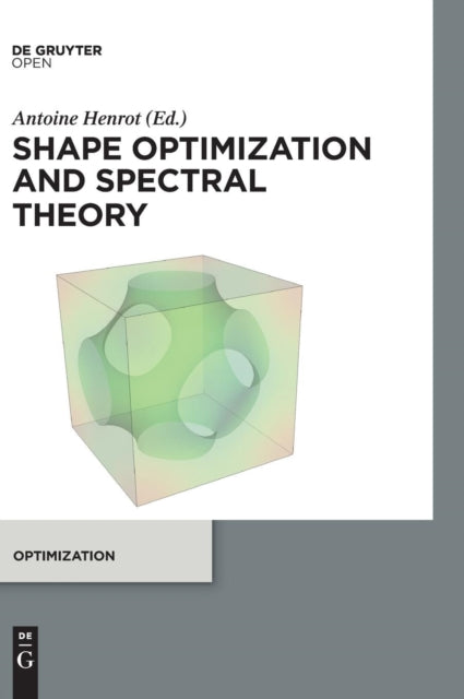 Shape Optimization And Spectral Theory
