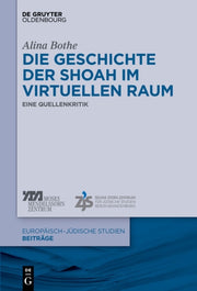 Die Geschichte Der Shoah Im Virtuellen R