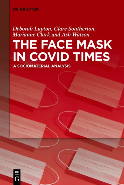 Face Mask In Covid Times A Sociomaterial