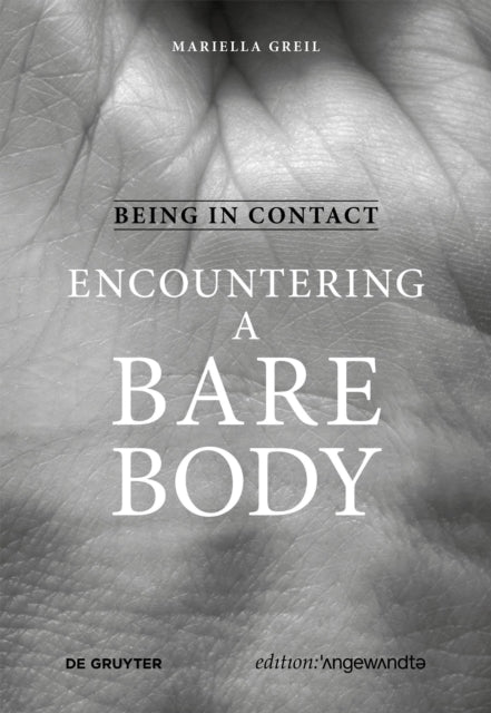 Being In Contact Encountering A Bare Bod