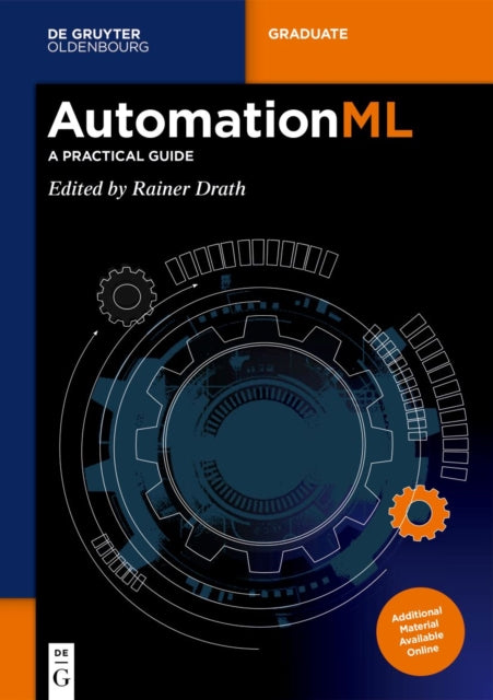 Automationml A Practical Guide