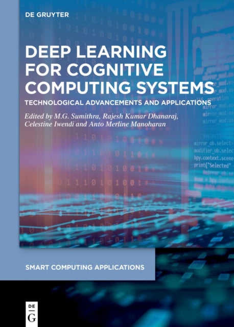 Deep Learning For Cognitive Computing Sy