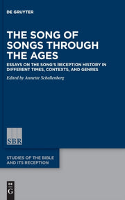The Song Of Songs Through The Ages By No Contributor