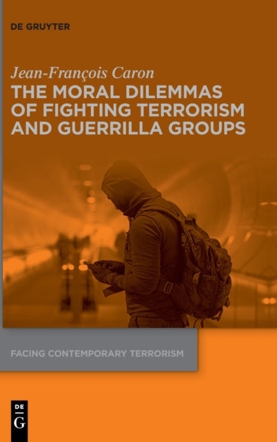 Moral Dilemmas Of Fighting Terrorism & G