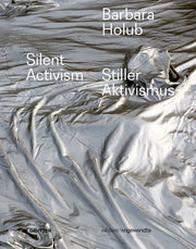 Barbara Holub Stiller Aktivismus Silent