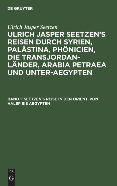 Seetzen's Reise In Den Orient. Von Halep