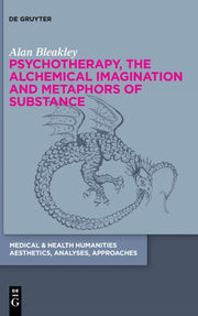 Psychotherapy, The Alchemical Imaginatio By Bleakley, Alan