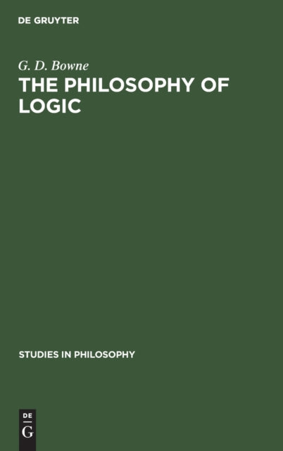 The Philosophy Of Logic