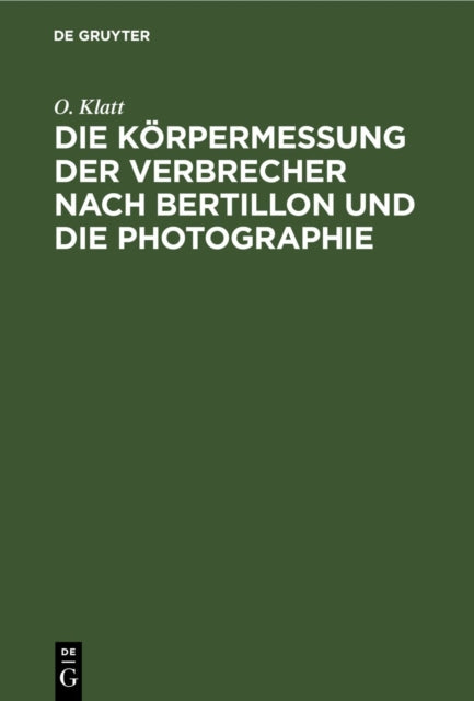 Die K Rpermessung Der Verbrecher Nach Be