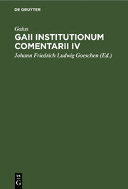 Gaii Institutionum Comentarii Iv
